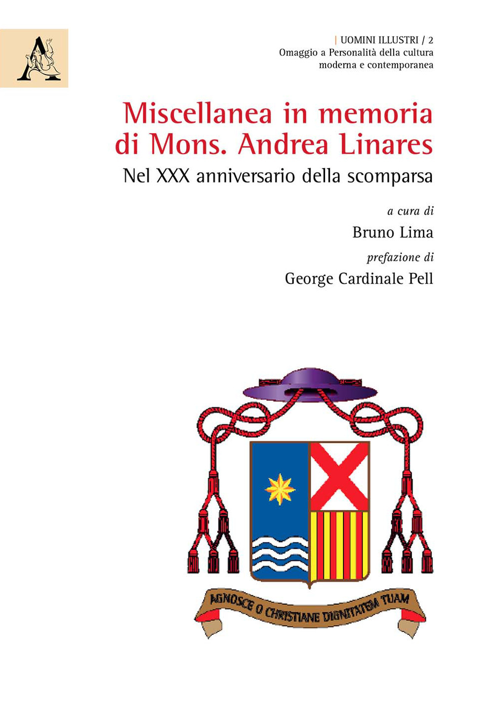 Libro Miscellanea in memoria di Mons. Andrea Linares. Nel XXX anniversario della scomparsa di - ean 9788825539837 - Aracne