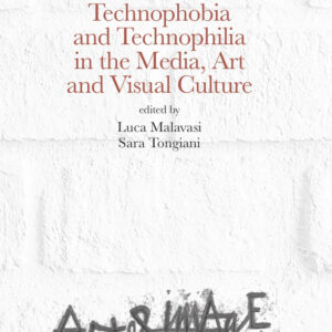 Libro Technophobia and technophilia in the media