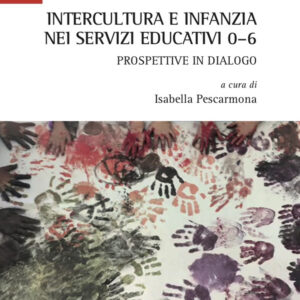 Libro Intercultura e infanzia nei servizi educativi 0-6: prospettive in dialogo di  - ean 9788825540277 - Aracne