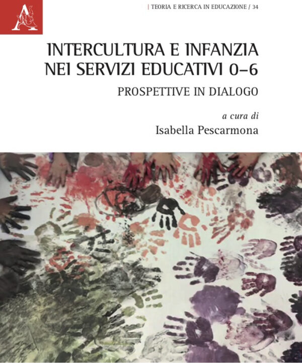 Libro Intercultura e infanzia nei servizi educativi 0-6: prospettive in dialogo di  - ean 9788825540277 - Aracne