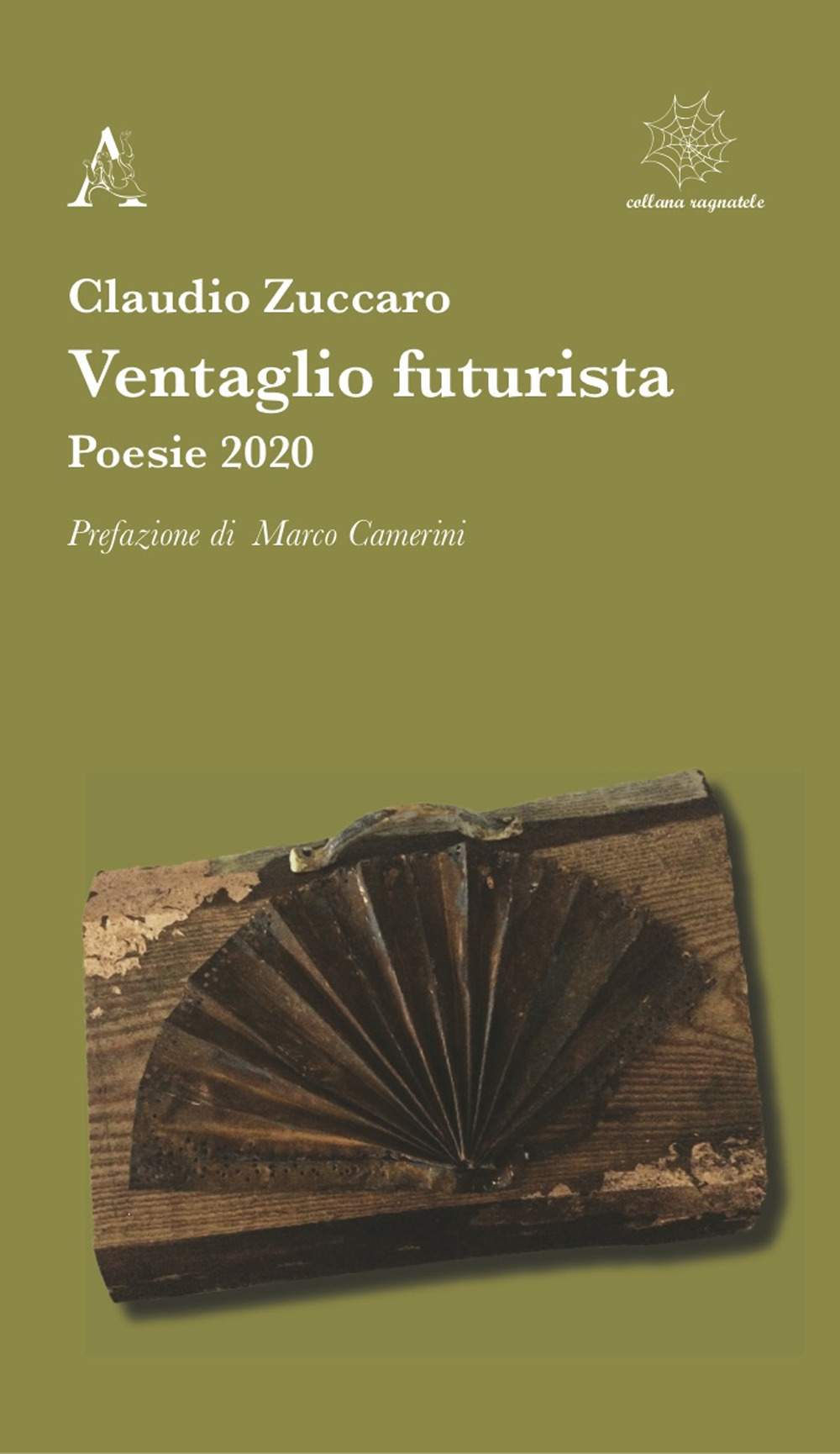 Libro Ventaglio futurista di Claudio Zuccaro - ean 9788825540390 - Aracne