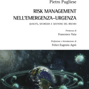 Libro Risk Management nell'emergenza-urgenza. Qualità