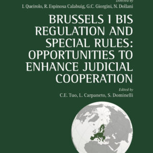 Libro Brussels I bis Regulation and Special Rules. Opportunities to Enhance Judicial Cooperation di  - ean 9788825540833 - Aracne