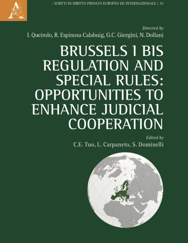 Libro Brussels I bis Regulation and Special Rules. Opportunities to Enhance Judicial Cooperation di  - ean 9788825540833 - Aracne