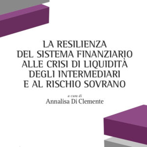 Libro resilienza del sistema finanziario alle crisi di liquidità degli intermediari e al rischio sovrano di  - ean 9788825541489 - Aracne