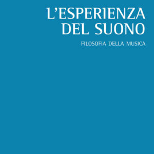 Libro esperienza del suono. Filosofia della musica di Leonardo Dini - ean 9788825541687 - Aracne