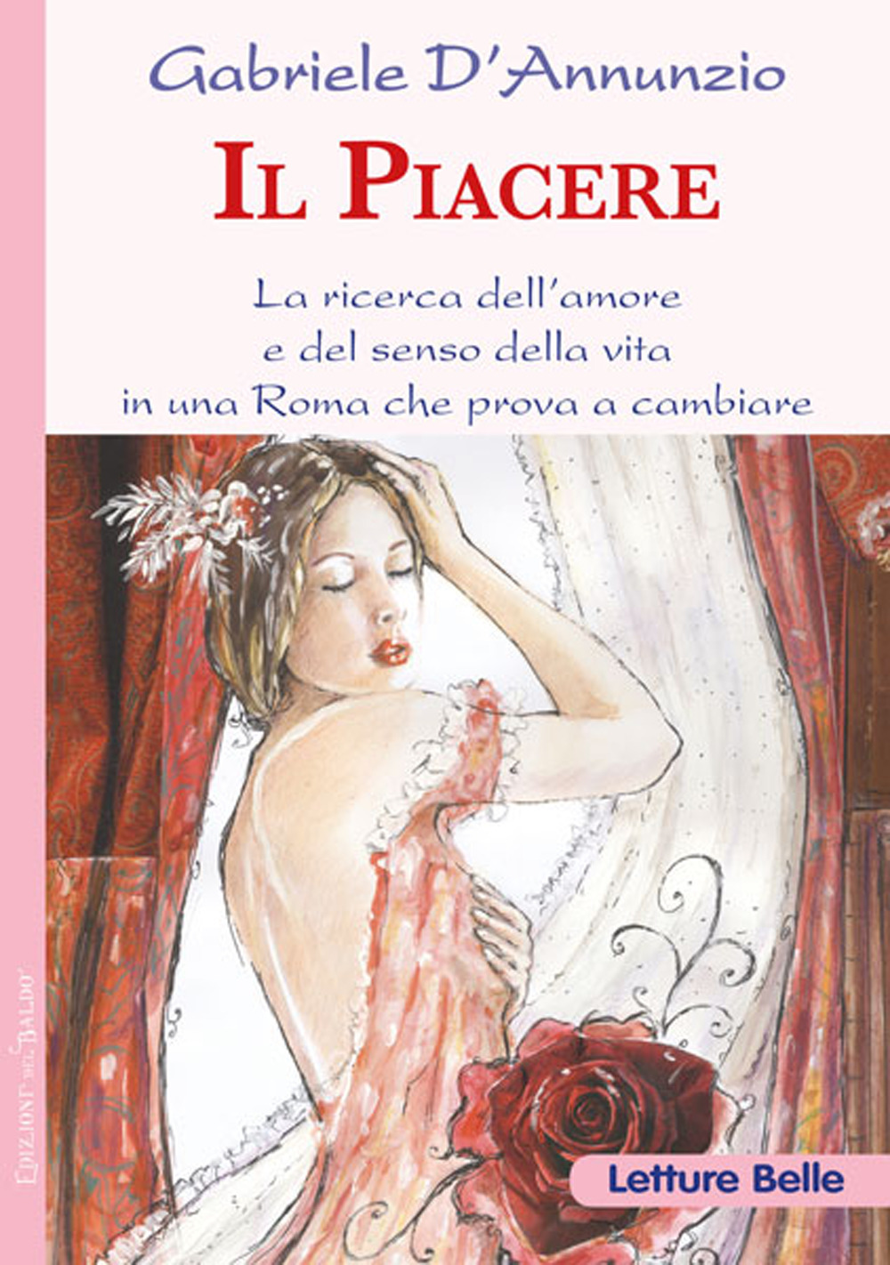 Libro piacere di Gabriele D'Annunzio - ean 9788826203454 - Edizioni del Baldo