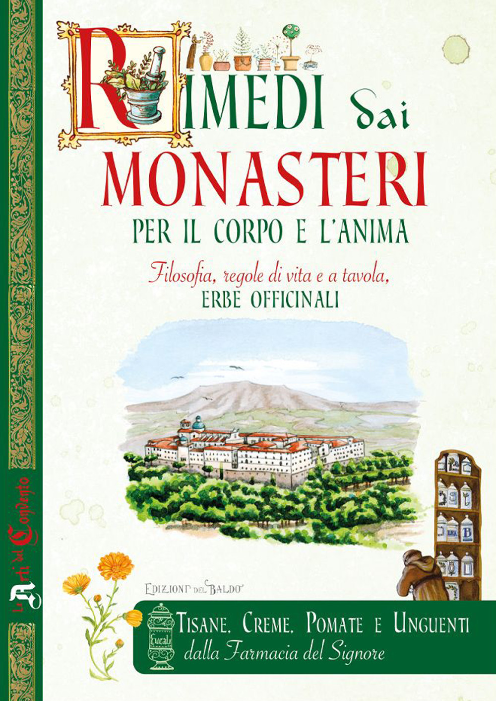 Libro Rimedi dai monasteri per il corpo e l'anima. Filosofia