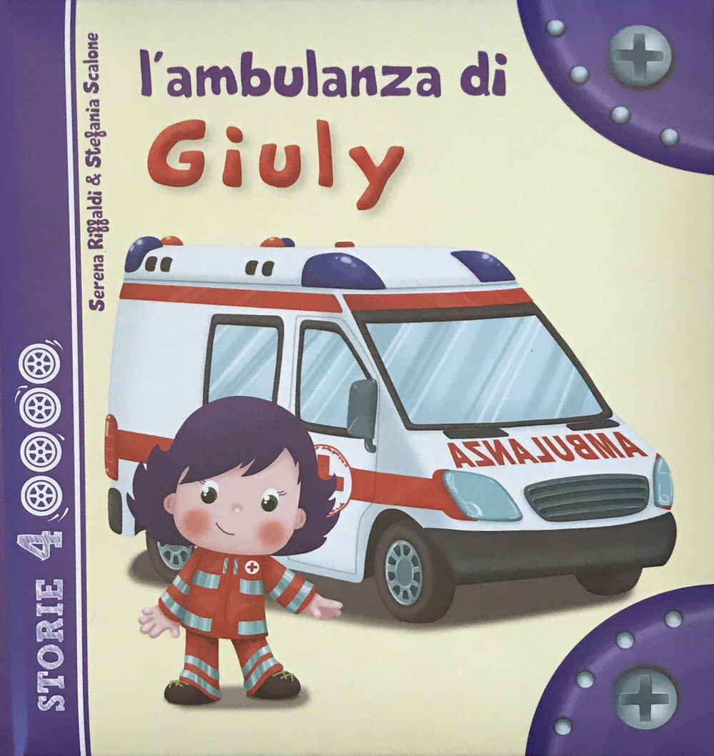 Libro ambulanza di Giuly di Serena Riffaldi - ean 9788826205861 - Edizioni del Baldo
