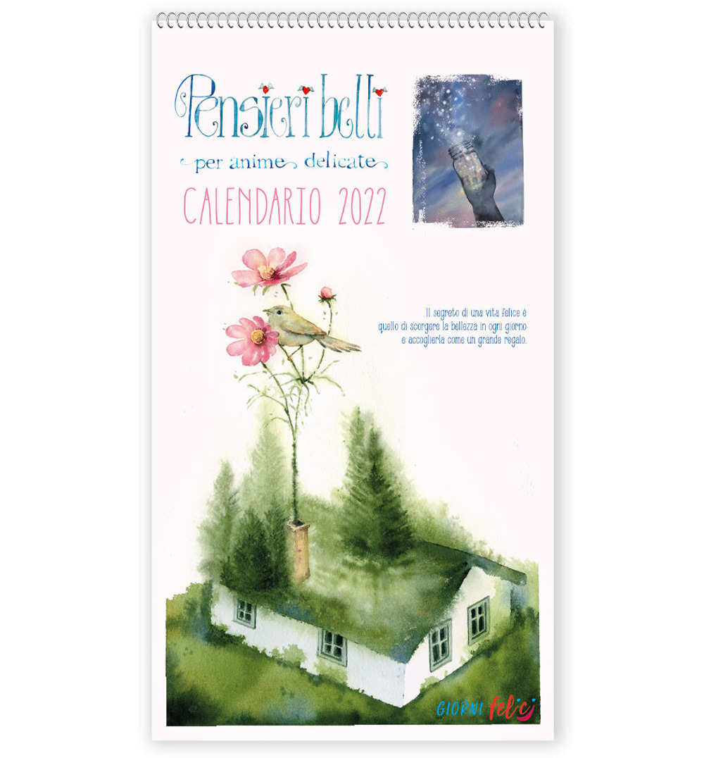 Libro Pensieri belli per anime delicate. Calendario 2022 di - ean 9788826205939 - Edizioni del Baldo