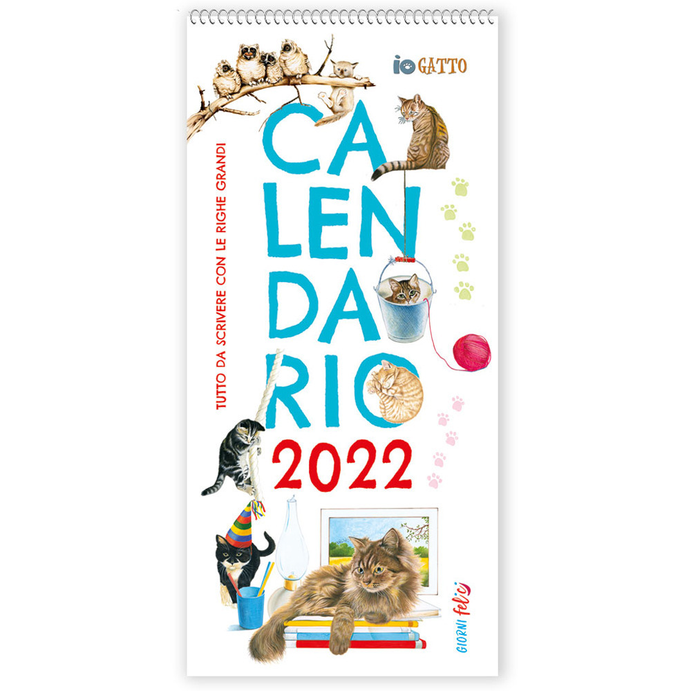 Libro Io gatto. Tutto da scrivere con le righe grandi. Calendario 2022 di - ean 9788826205960 - Edizioni del Baldo