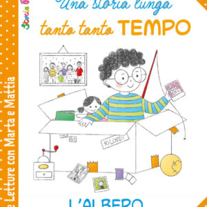 Libro Una storia lunga tanto tanto tempo. L'albero della famiglia. Prime letture con Marta e Mattia di Patrizia Savi - ean 9788826206226 - Edizioni del Baldo