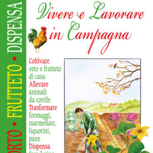 Libro Vivere lavorare in campagna di  - ean 9788826206424 - Edizioni del Baldo