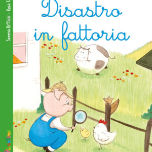 Libro Disastro in fattoria. Il mistero della chiave scomparsa di Serena Riffaldi - ean 9788826206462 - Edizioni del Baldo