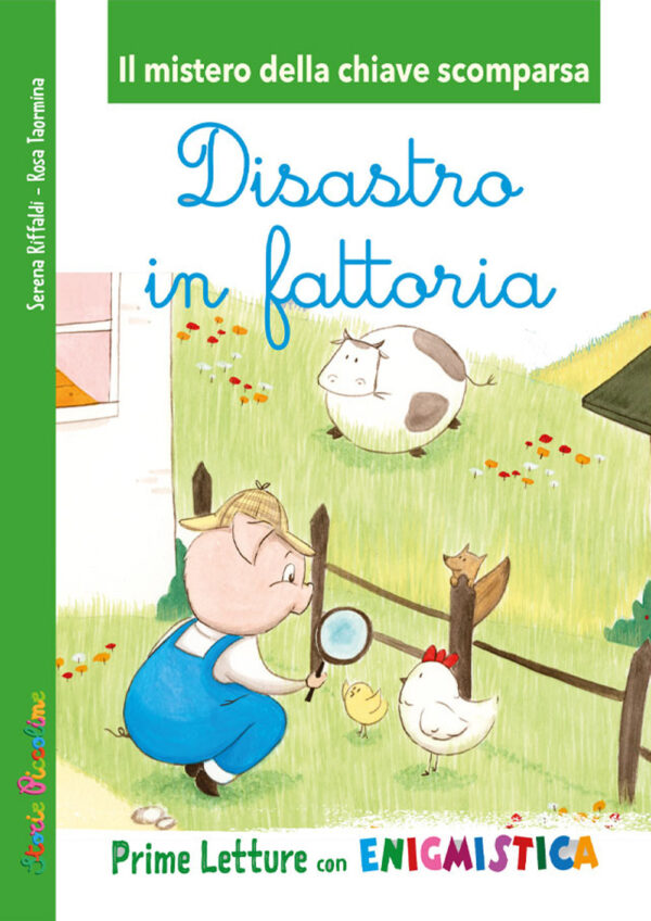 Libro Disastro in fattoria. Il mistero della chiave scomparsa di Serena Riffaldi - ean 9788826206462 - Edizioni del Baldo