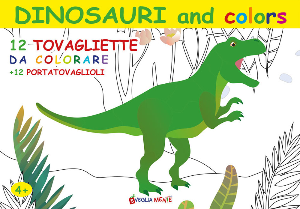 Libro Dinosauri and colors. 12 tovagliette da colorare + 12 portatovaglioli di - ean 9788826206493 - Edizioni del Baldo