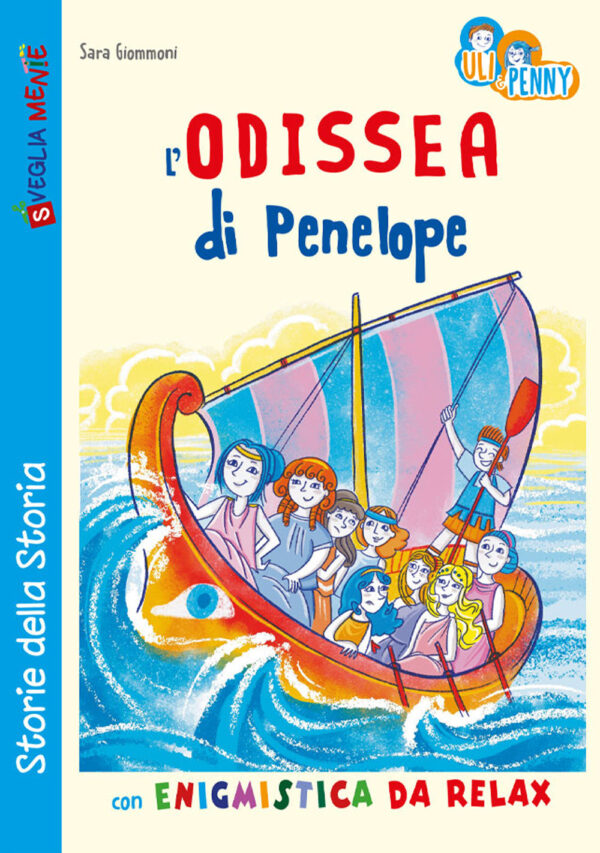 Libro L'Odissea di Penelope con enigmistica da relax di Sara Giommoni - ean 9788826206509 - Edizioni del Baldo
