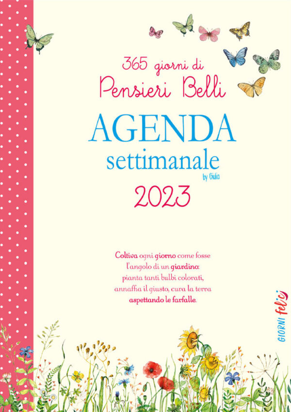 Libro 365 giorni di Pensieri Belli. Agenda settimanale 2023 di  - ean 9788826206745 - Edizioni del Baldo