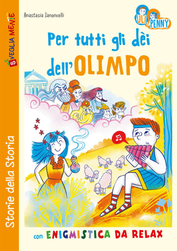 Libro Per tutti dli dèi dell'Olimpo con enigmistica da relax di Anastasia Zanoncelli - ean 9788826206844 - Edizioni del Baldo