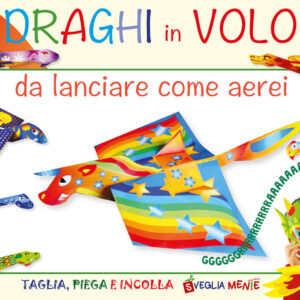 Libro Draghi in volo da lanciare come aerei di Irene Mazza - ean 9788826206882 - Edizioni del Baldo