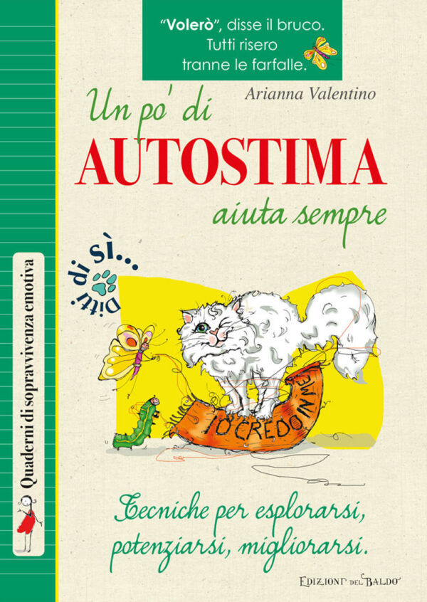 Libro pò di autostima aiuta sempre. Tecniche per esplorarsi