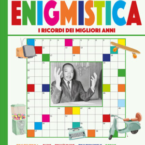 Libro Enigmistica. Allegri anni '60 di Silvano Pizzighella; Anastasia Zanoncelli - ean 9788826206936 - Edizioni del Baldo