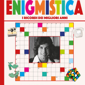 Libro Enigmistica difficili anni '70 di Anastasia Zanoncelli; Silvano Pizzighella - ean 9788826206943 - Edizioni del Baldo