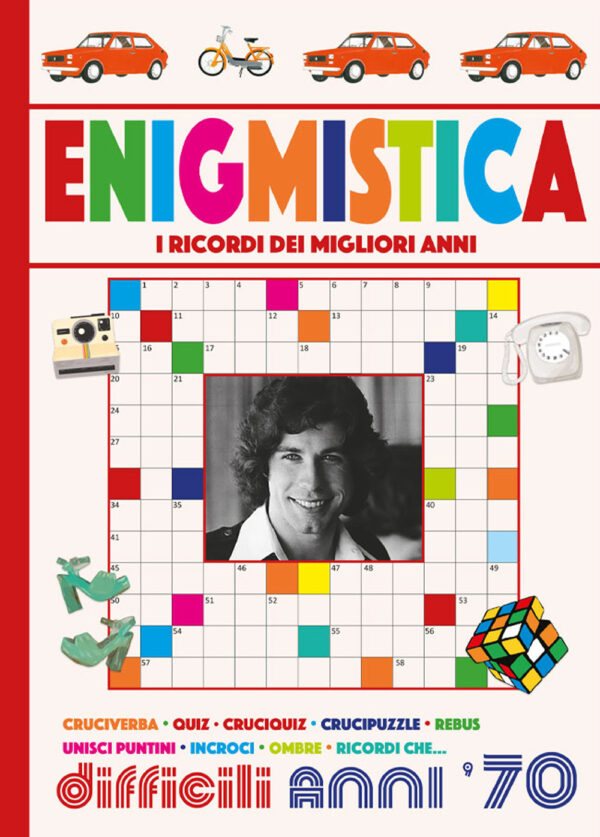 Libro Enigmistica difficili anni '70 di Anastasia Zanoncelli; Silvano Pizzighella - ean 9788826206943 - Edizioni del Baldo