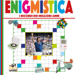Libro Enigmistica anni '60 '70 '80 di Anastasia Zanoncelli; Silvano Pizzighella - ean 9788826206967 - Edizioni del Baldo