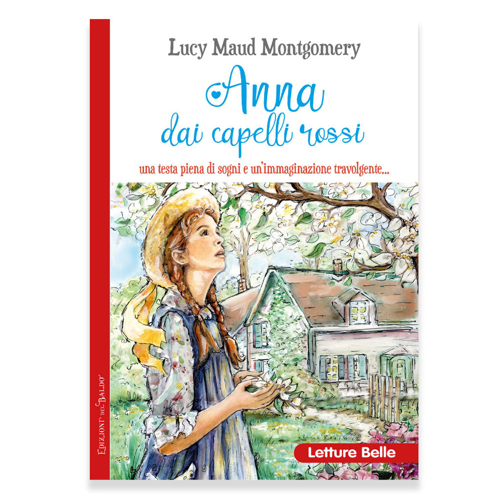 Libro Anna dai capelli rossi di Lucy Maud Montgomery - ean 9788826206981 - Edizioni del Baldo