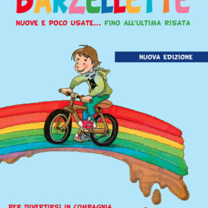 Libro Barzellette nuove e poco usate… fino all'ultima risata di Loredana Simonetti; Anastasia Zanoncelli - ean 9788826207018 - Edizioni del Baldo