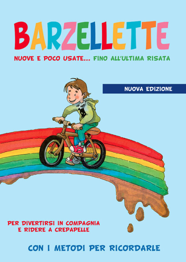 Libro Barzellette nuove e poco usate… fino all'ultima risata di Loredana Simonetti; Anastasia Zanoncelli - ean 9788826207018 - Edizioni del Baldo