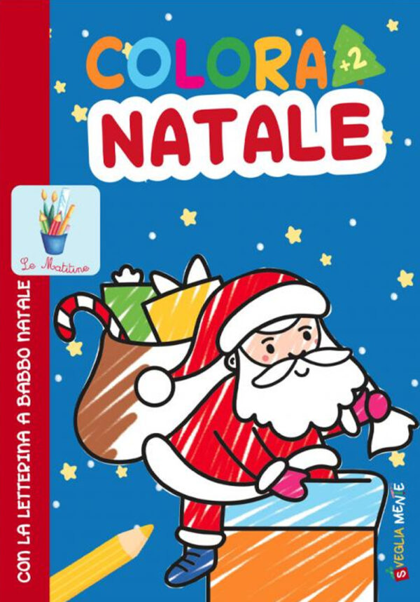 Libro Colora Natale con la letterina a Babbo Natale di Patrizia Savi - ean 9788826207056 - Edizioni del Baldo