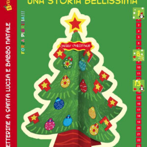 Libro Avvento una storia bellissima con le letterine a Santa Lucia e Babbo Natale di  - ean 9788826207070 - Edizioni del Baldo