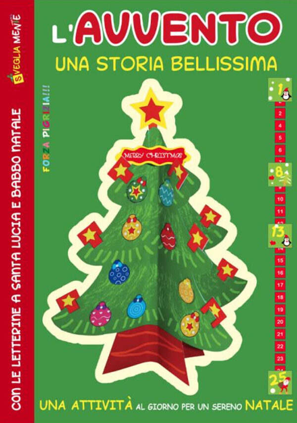 Libro Avvento una storia bellissima con le letterine a Santa Lucia e Babbo Natale di  - ean 9788826207070 - Edizioni del Baldo