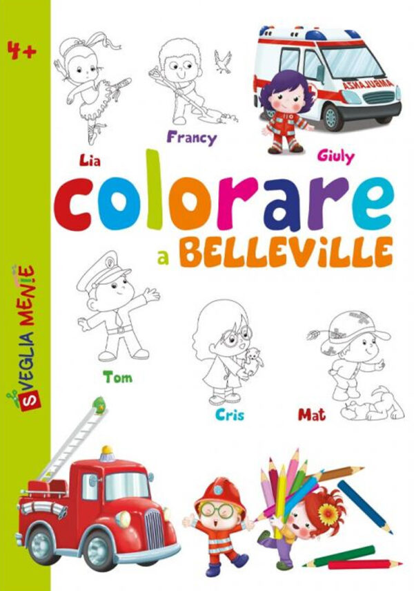 Libro Colorare a Belleville di Anastasia Zanoncelli; Serena Riffaldi - ean 9788826207230 - Edizioni del Baldo