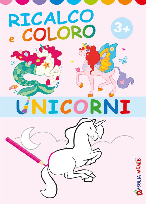 Libro Unicorni. Ricalco e coloro di  - ean 9788826207360 - Edizioni del Baldo
