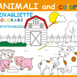 Libro Animali and colors. 12 tovagliette da colorare + 12 portatavaglioli di Irene Mazza - ean 9788826207889 - Edizioni del Baldo