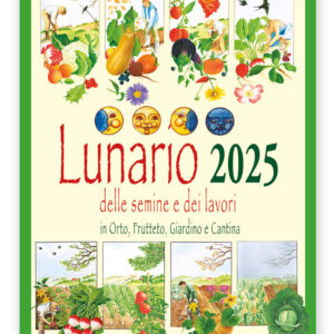Libro Lunario delle semine e dei lavori in orto