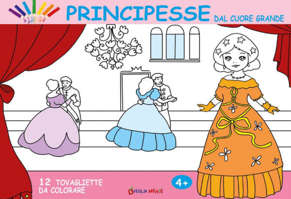 Libro Principesse dal cuore grande. 12 tovagliette da colorare di  - ean 9788826208589 - Edizioni del Baldo