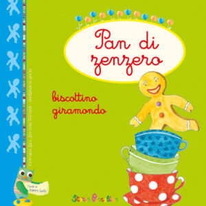 Libro Pan di zenzero. Biscottino giramondo di Patrizia Savi; Serena Riffaldi - ean 9788826208596 - Edizioni del Baldo