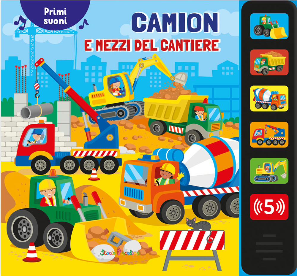 Libro Camion e mezzi del cantiere. Primi suoni di  - ean 9788826208633 - Edizioni del Baldo