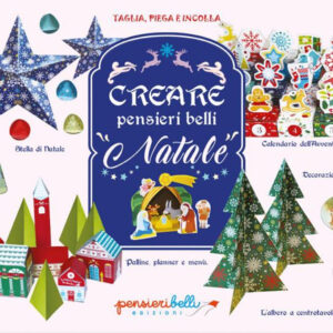 Libro Creare pensieri belli. Natale di  - ean 9788826208954 - Edizioni del Baldo