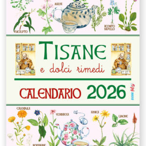 Libro Tisane e dolci rimedi. Calendario 2026 di  - ean 9788826209050 - Edizioni del Baldo