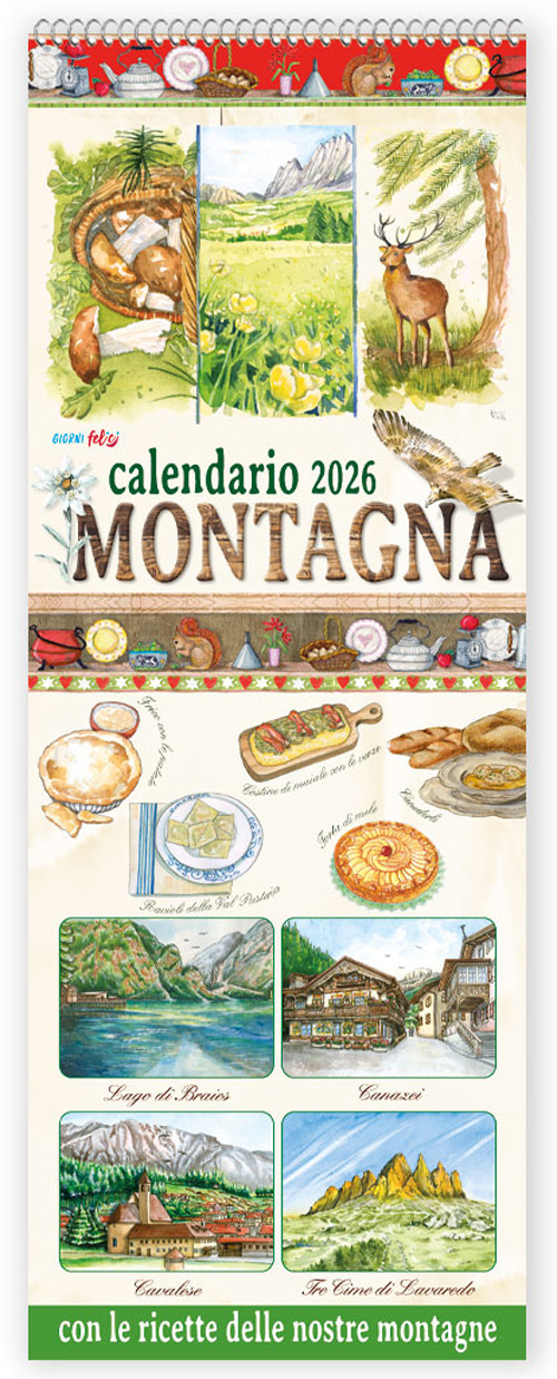 Libro Montagna con le ricette delle nostre montagne. Calendario 2026 di - ean 9788826209074 - Edizioni del Baldo