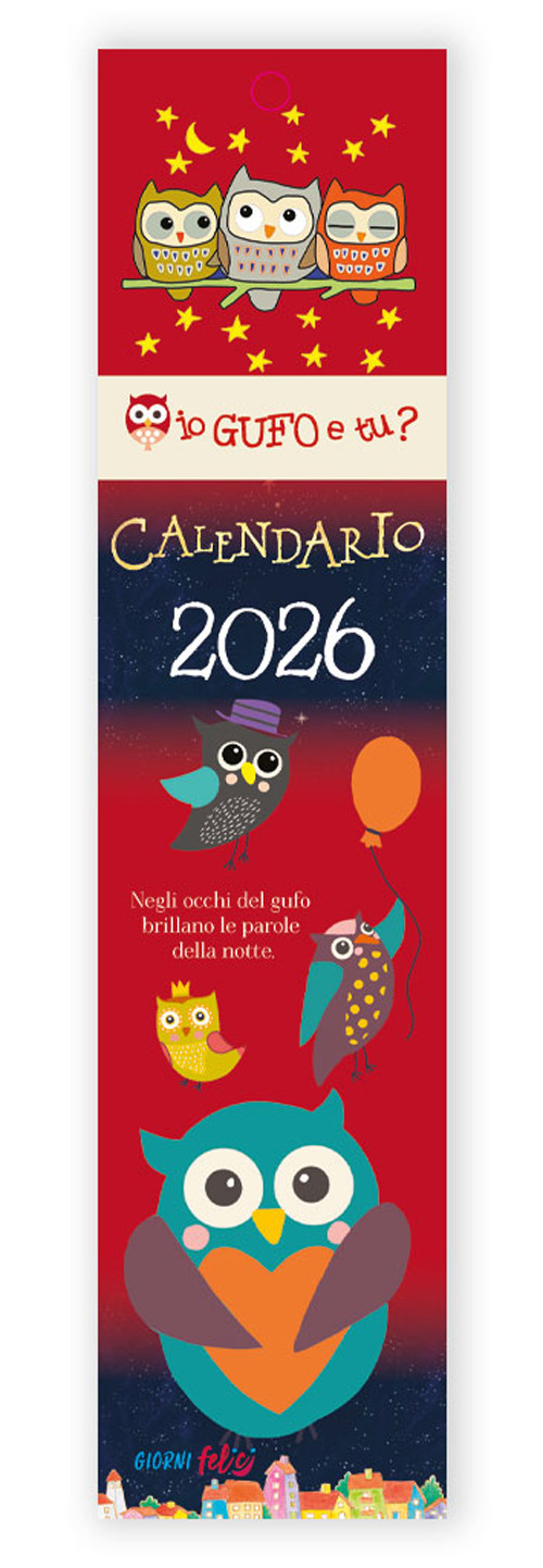 Libro Io gufo e tu? Calendarietto 2026 di  - ean 9788826209197 - Edizioni del Baldo
