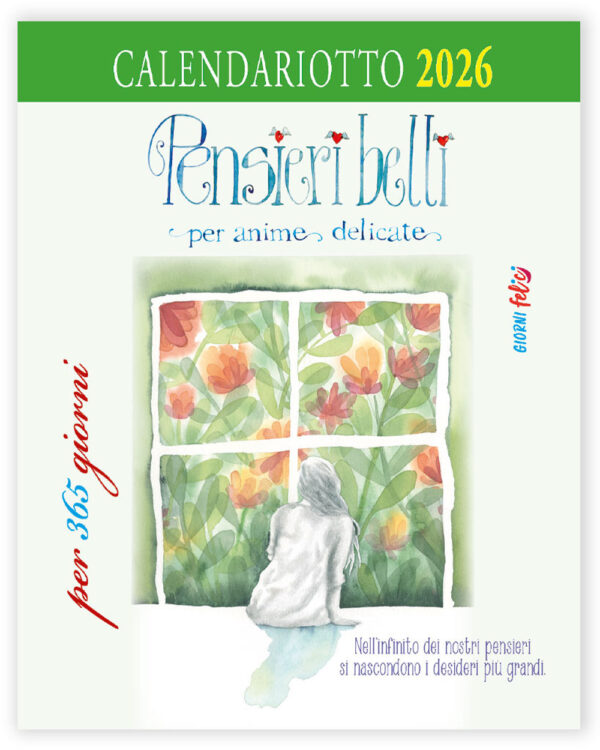 Libro Pensieri belli per anime delicate. Calendariotto 2026 di Lucia Mascagni - ean 9788826209302 - Edizioni del Baldo
