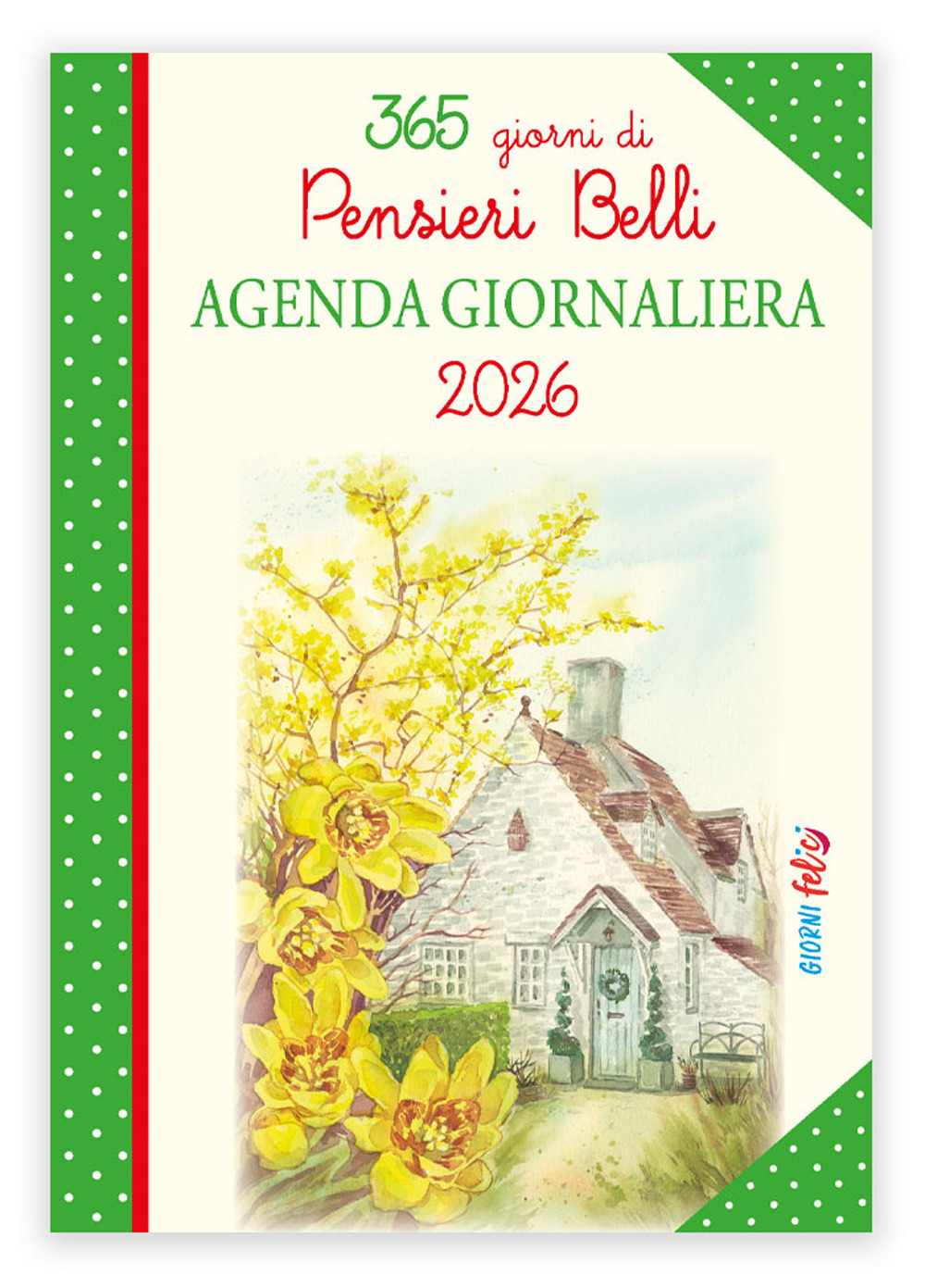 Libro Agenda giornaliera 2026. Pensieri belli di  - ean 9788826209326 - Edizioni del Baldo