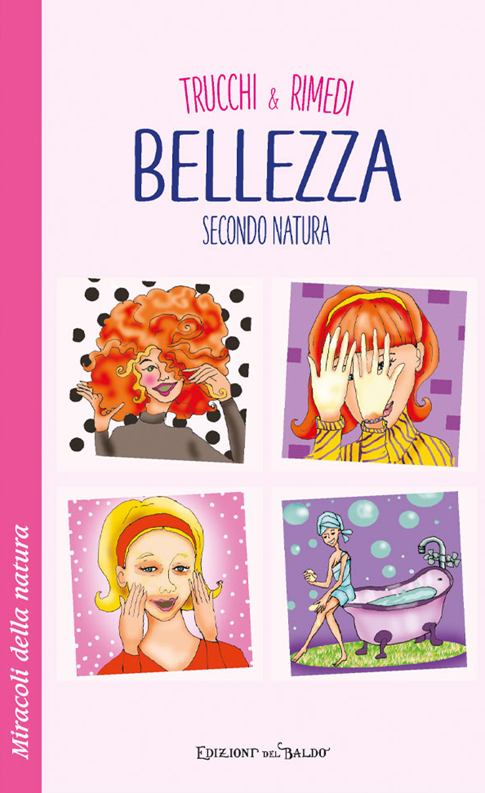 Libro Trucchi e rimedi. Bellezza secondo natura di - ean 9788826209586 - Edizioni del Baldo