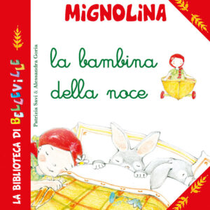 Libro Mignolina la bambina della noce di Patrizia Savi - ean 9788826209685 - Edizioni del Baldo